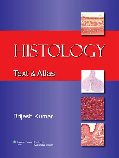 Book cover: Brijesh Kumar Histology Textbook & Atlas 1st