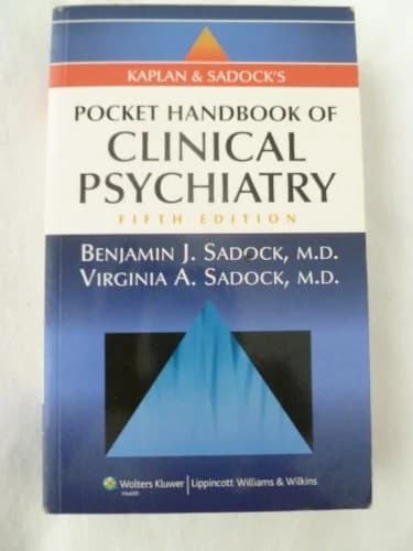 Book cover: Kaplan & Sadock’s Handbook Clinical Psychiatry 5th