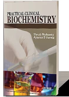 Book cover: Shruti Mohanty Practical Biochemistry 1st