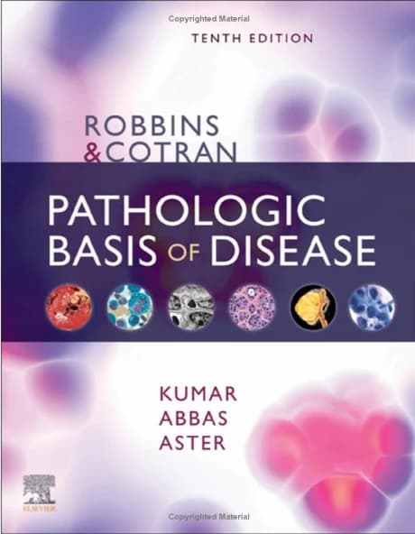 Book cover: Robbins & Cotran Pathologic Basis of Disease 10th